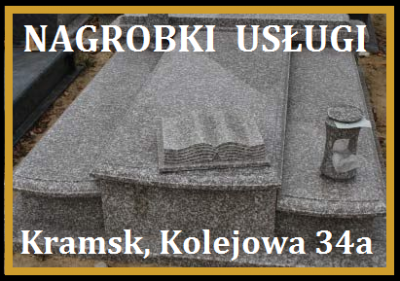 NAGROBKI USŁUGI - Jarosław Skoczylas - Kramsk - tel. 667 470 570