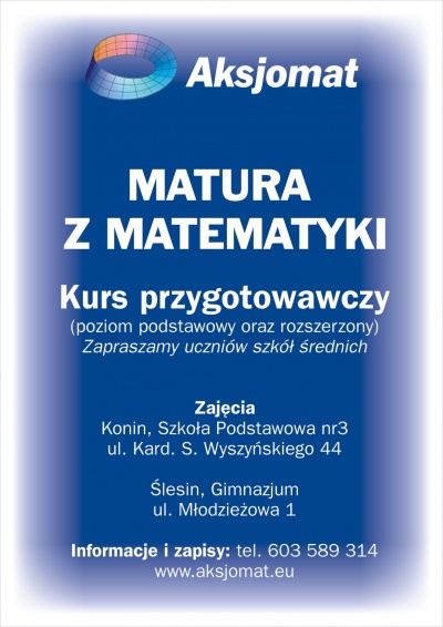MATURA Z MATEMATYKI - KURSY MATURALNE - tel. 603 589 314
