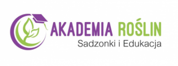Akademia Roślin - Sadzonki i Edukacja