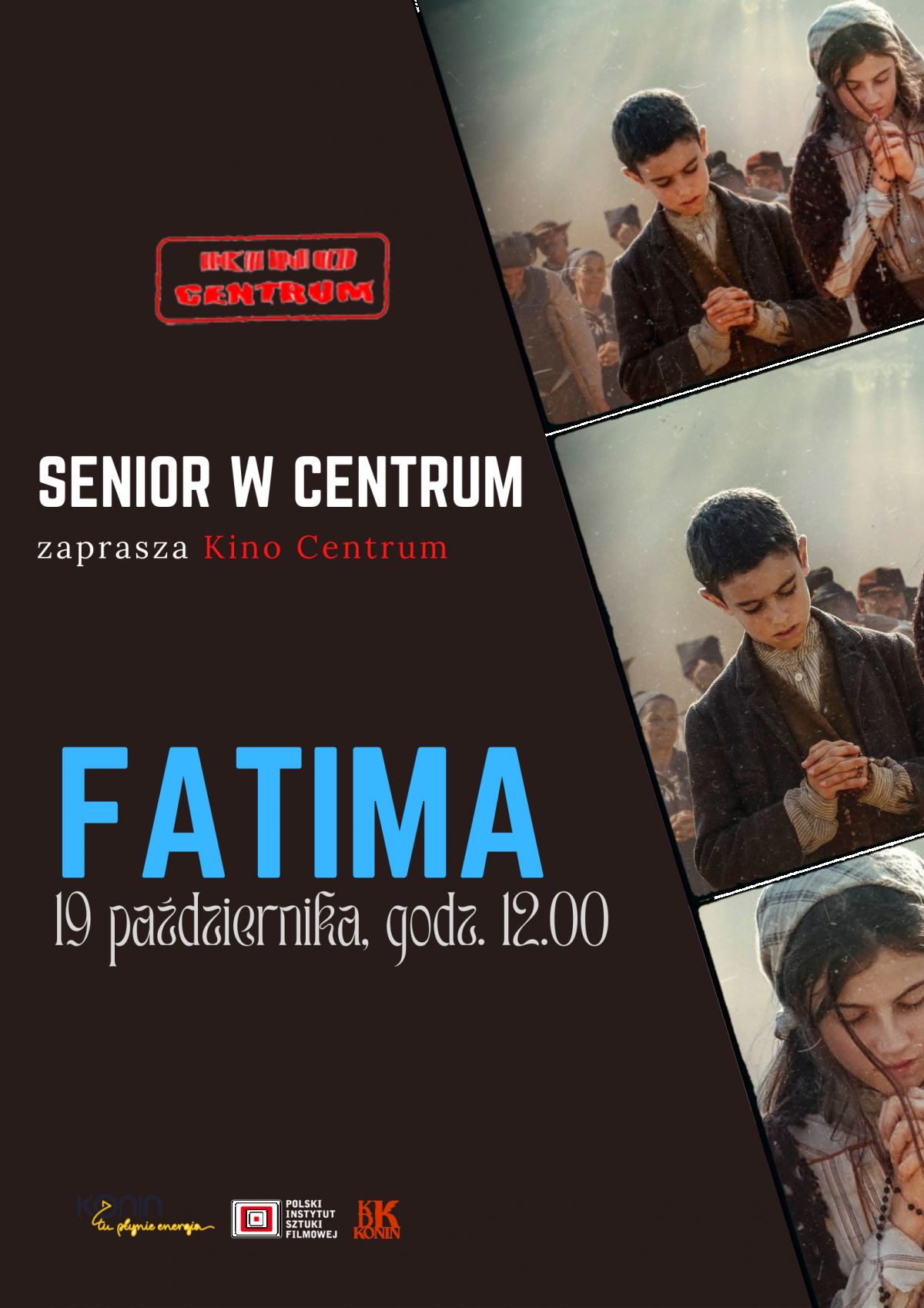SENIOR W CENTRUM-  " Fatima" w Kinie Centrum