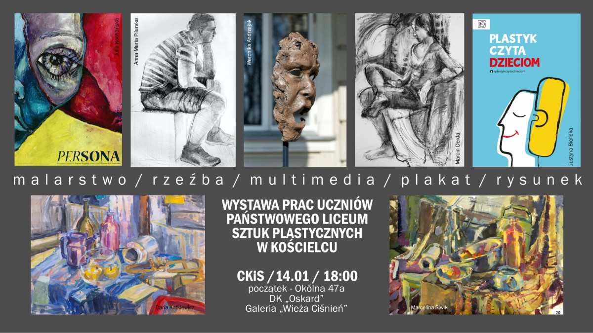Wystawa prac uczniów PLSP w Kościelcu - malarstwo, rzeźba, multimedia, plakat, rysunek