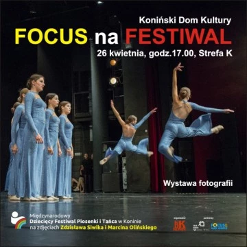 KDK- Focus na Festiwal- wernisaż